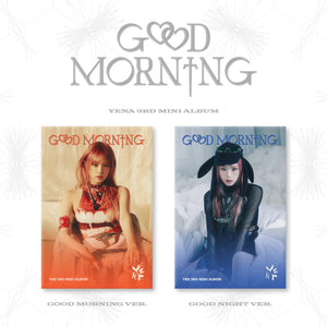 YENA - GOOD MORNING 3rd Mini Album PLVE Version