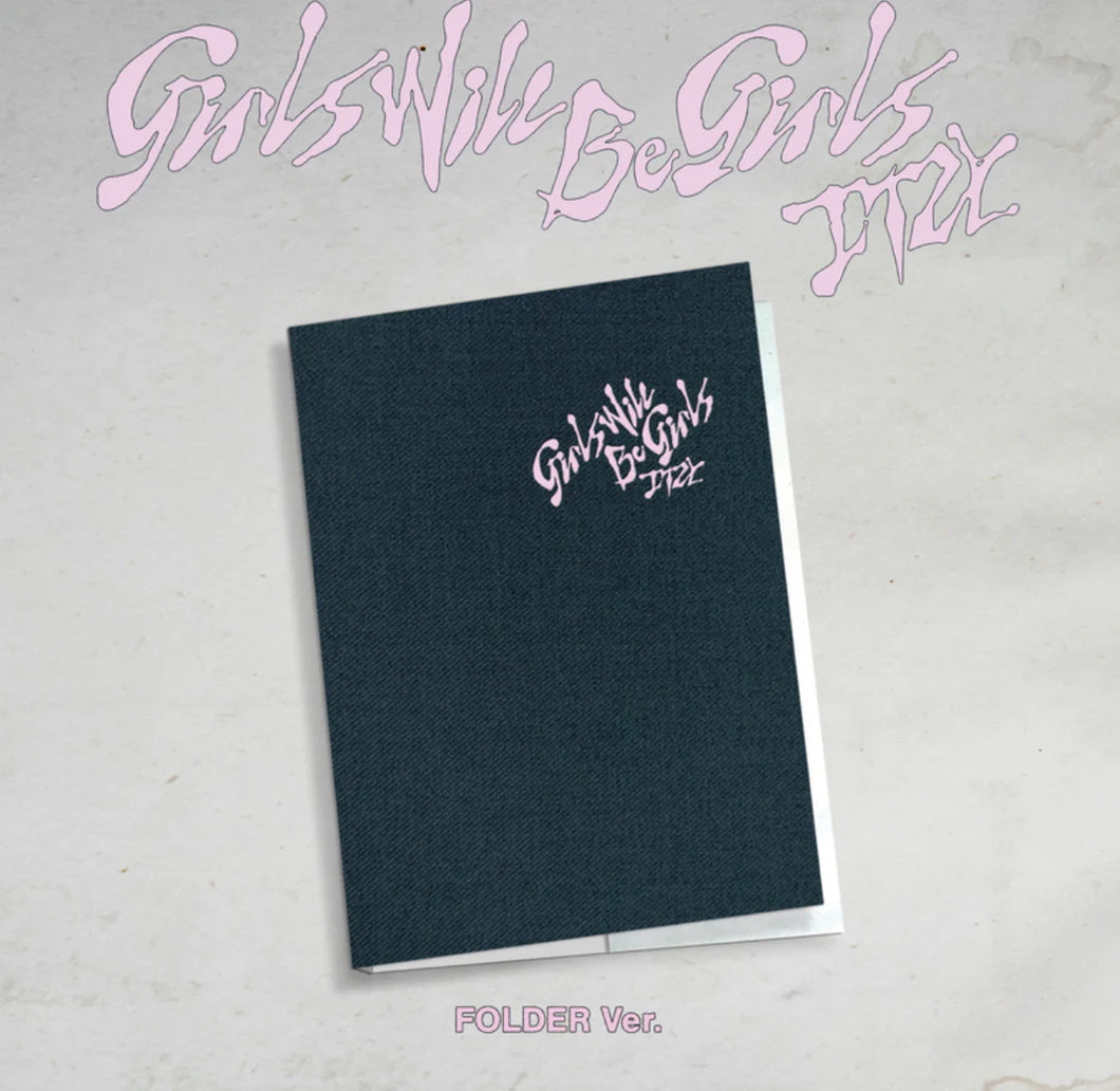 ITZY - GIRLS WILL BE GIRLS Folder Ver