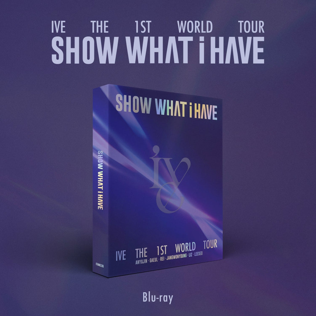 IVE - The 1st World Tour SHOW WHAT I HAVE Blu-Ray