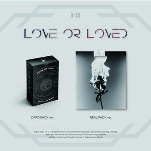 B.I - LOVE OR LOVED Part 1 (You Can Choose Ver.)