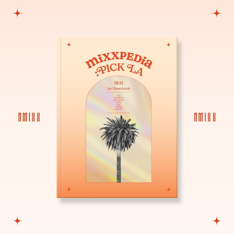 NMIXX - 1st Photobook [ MIXXPEDIA : PICK LA ] + Pre-Order Benefit