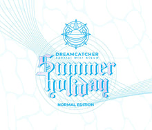 DREAMCATCHER - Summer Holiday [Normal ver.]